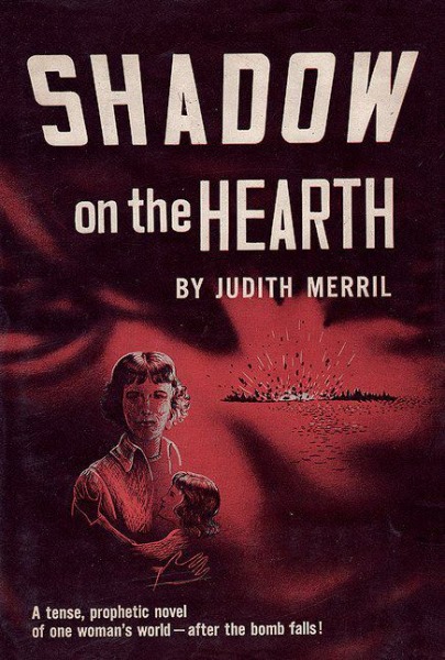 Judith Merril’s novel SHADOW ON THE HEARTH (1950) was adapted for The Motorola Television Hour as “Atomic Attack.”